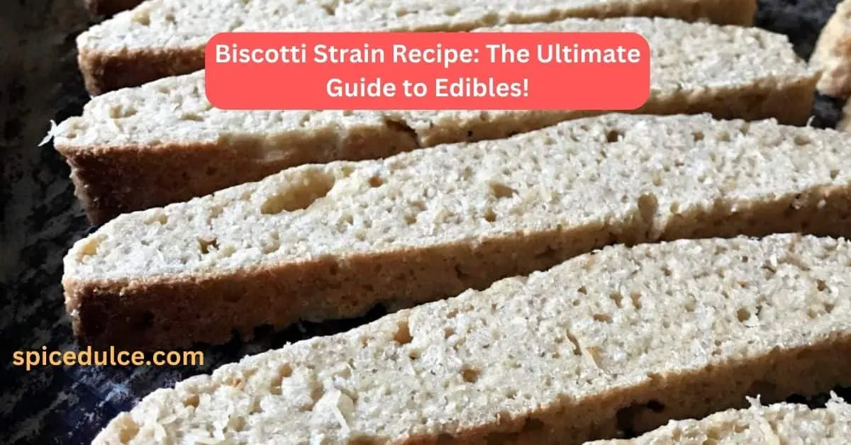 Biscotti Strain Recipe